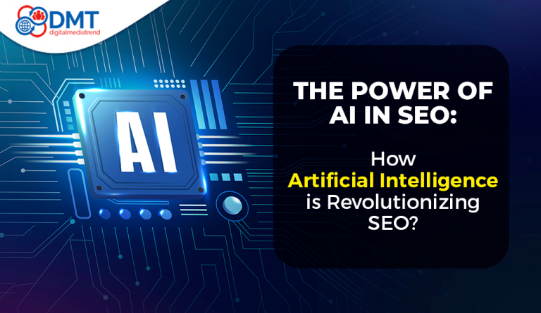 The Power Of Ai In Seo How Artificial Intelligence Is Revolutionizing